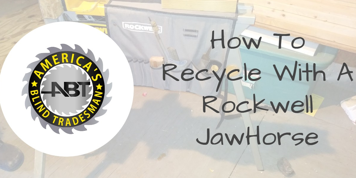Recycling with a Rockwell JawHorse™