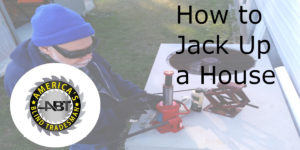 How To Jack Up a House